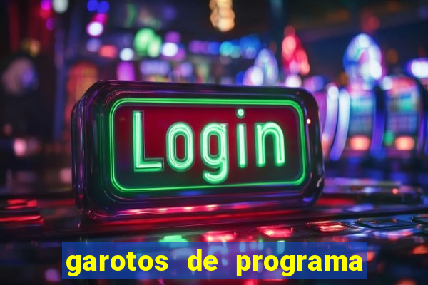 garotos de programa zona leste